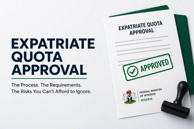 Expatriate Quota Approval in Nigeria: Requirements & Process